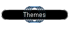 Themes