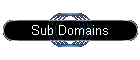 Sub Domains